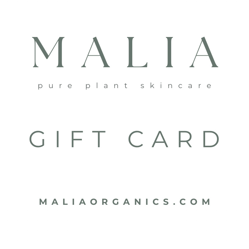 Malia Pure Plant Skincare Gift Card